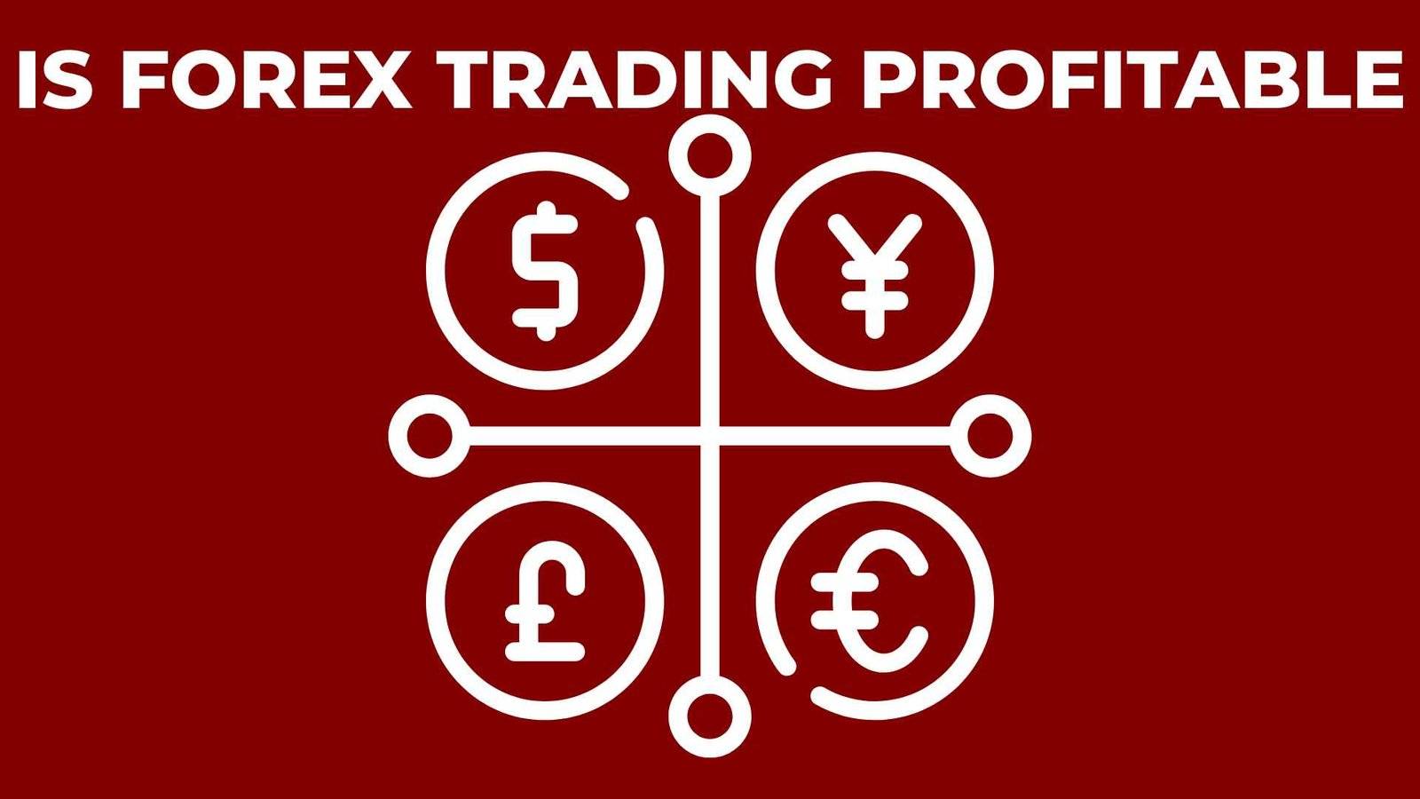 Is forex trading profitable?