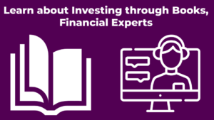 Learn about Investing through Books, Financial Experts